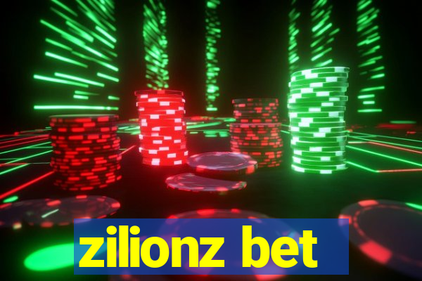 zilionz bet